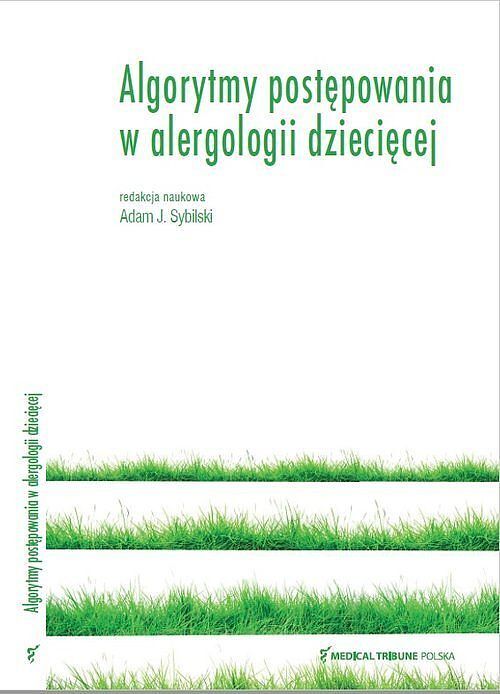 Algorytmy postępowania w alergologii dziecięcej