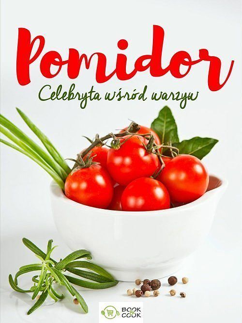 Pomidor celebryta wśród warzyw