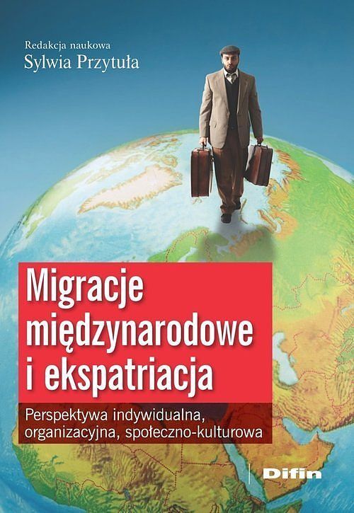Migracje międzynarodowe i ekspatriacja