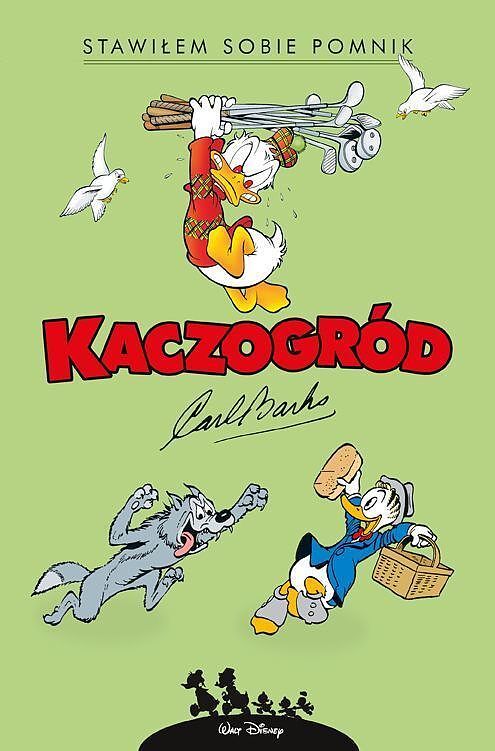 Kaczogród - 14 - Stawiłem sobie pomnik i inne historie z roku 1952