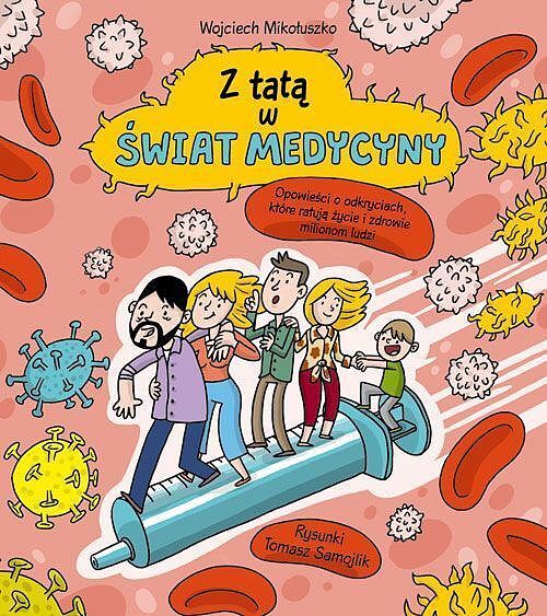 Z tatą w świat medycyny