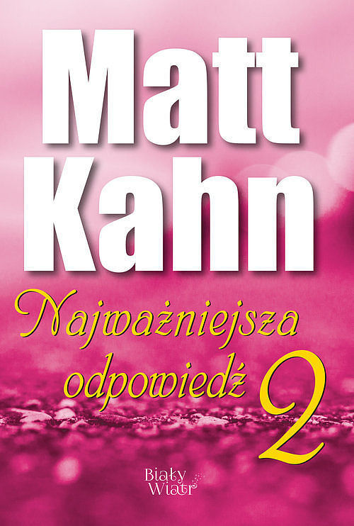 Najważniejsza odpowiedź. Część 2