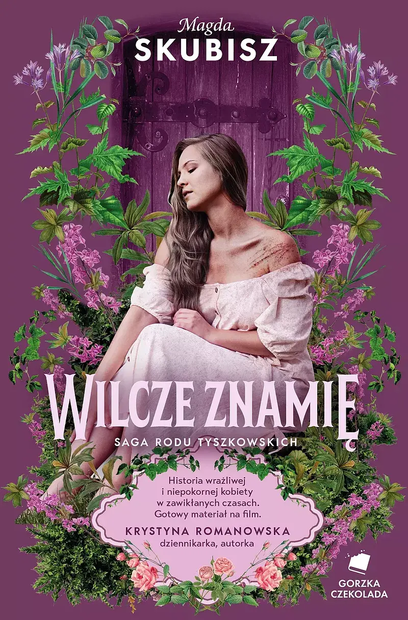 Wilcze znamię. Saga rodu Tyszkowskich. Tom IV