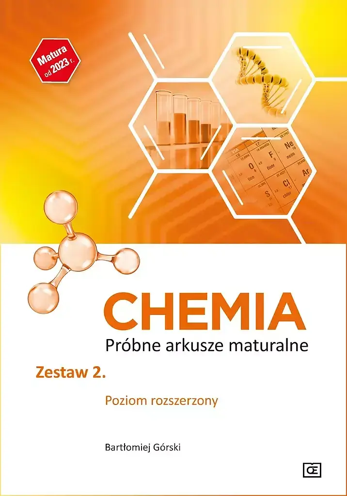 Chemia próbne arkusze maturalne zestaw 2. Poziom rozszerzony