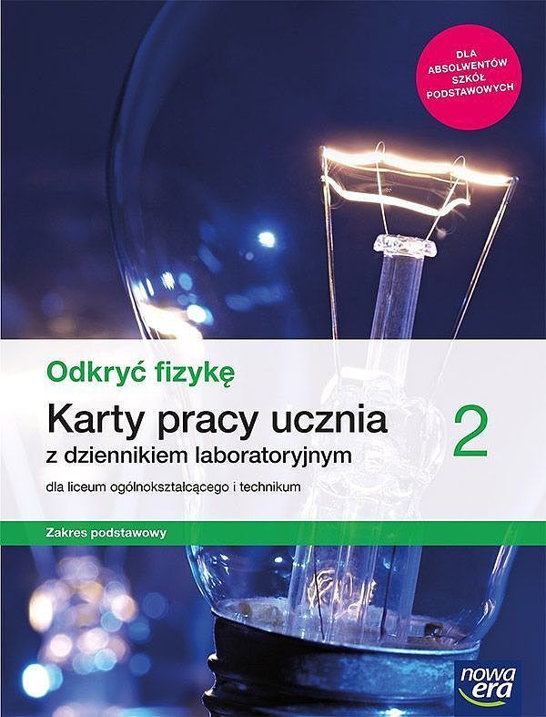 Nowe fizyka odkryć fizykę era karty pracy 2 liceum i technikum zakres podstawowy 66415