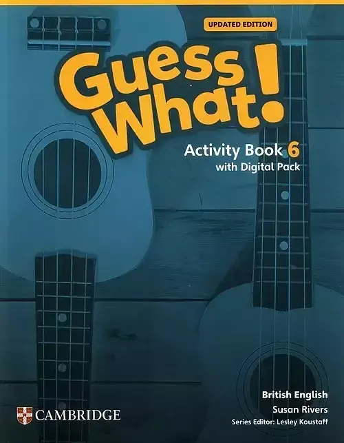 Guess What! British English Level 6 Activity Book with Digital Pack Updated