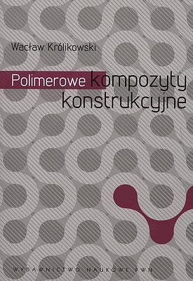 Polimerowe kompozyty konstrukcyjne