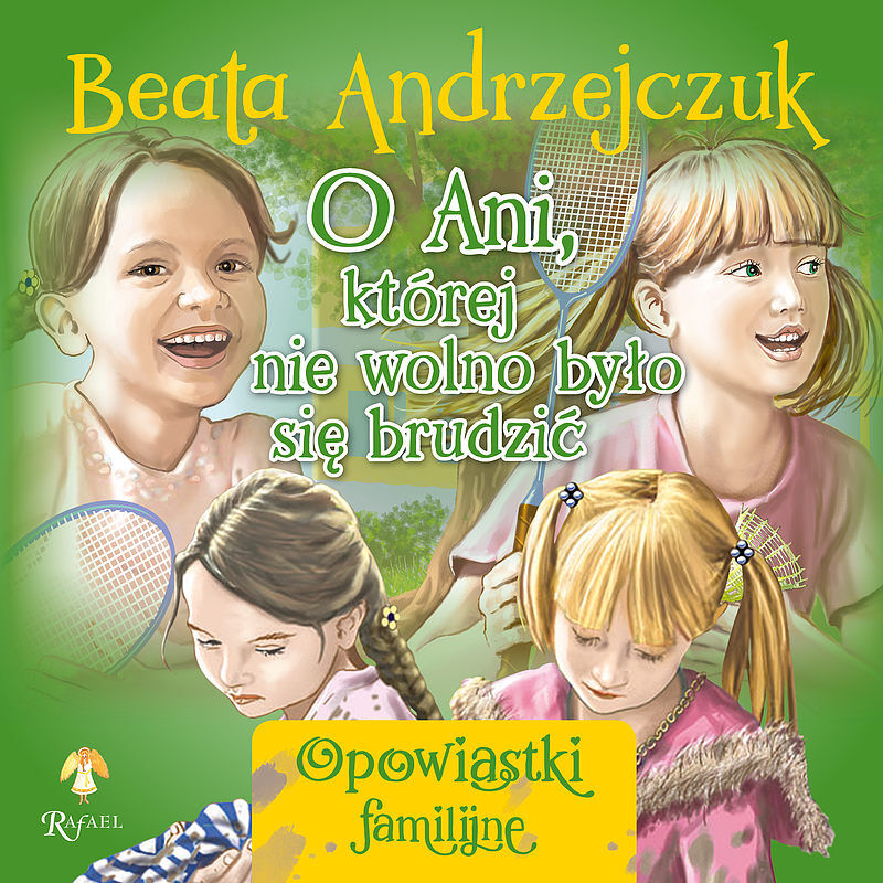 O Ani, której nie wolno było się brudzić