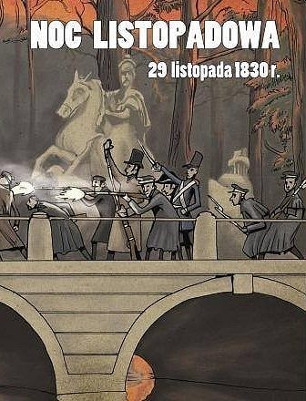 Noc Listopadowa - 29 listopada 1830 r.