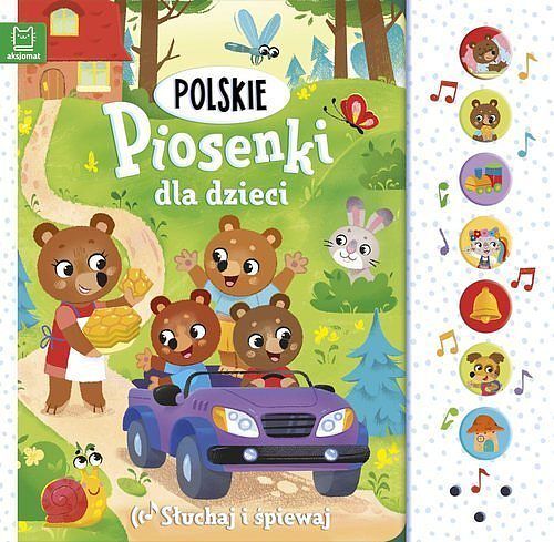 Polskie piosenki dla dzieci. Słuchaj i śpiewaj. Wydanie 2
