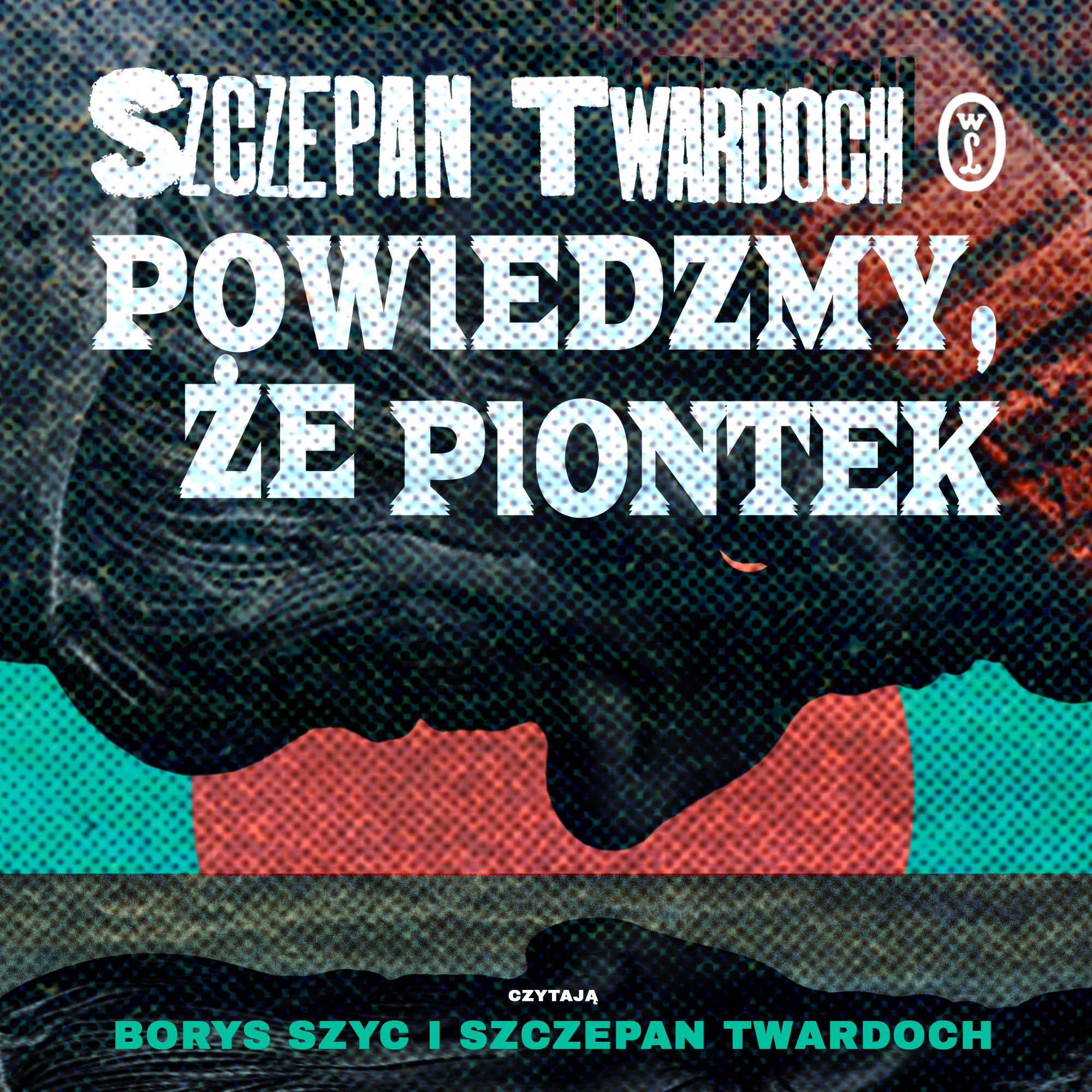 Powiedzmy, że Piontek (audiobook MP3)