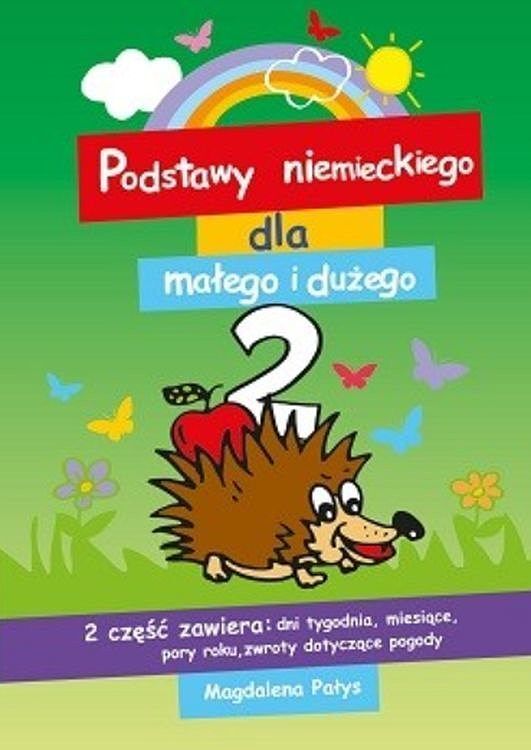 Podstawy niemieckiego dla małego i dużego. Część 2