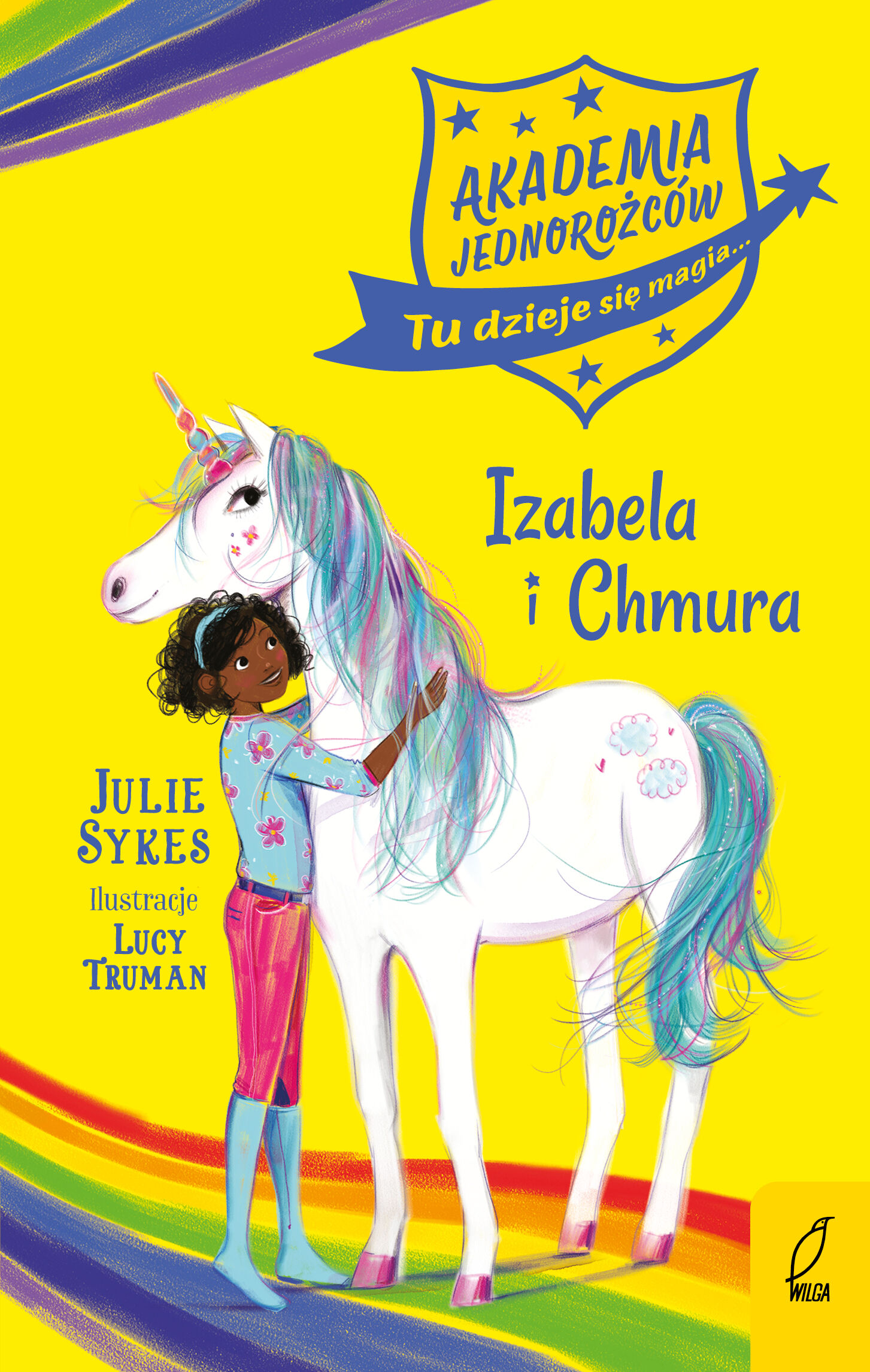 Akademia Jednorożców. Izabela i Chmura. Tom 4