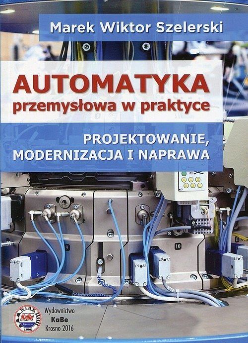 Automatyka przemysłowa w praktyce