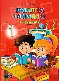 Gramatyka i ortografia z uśmiechem. Klasa 1