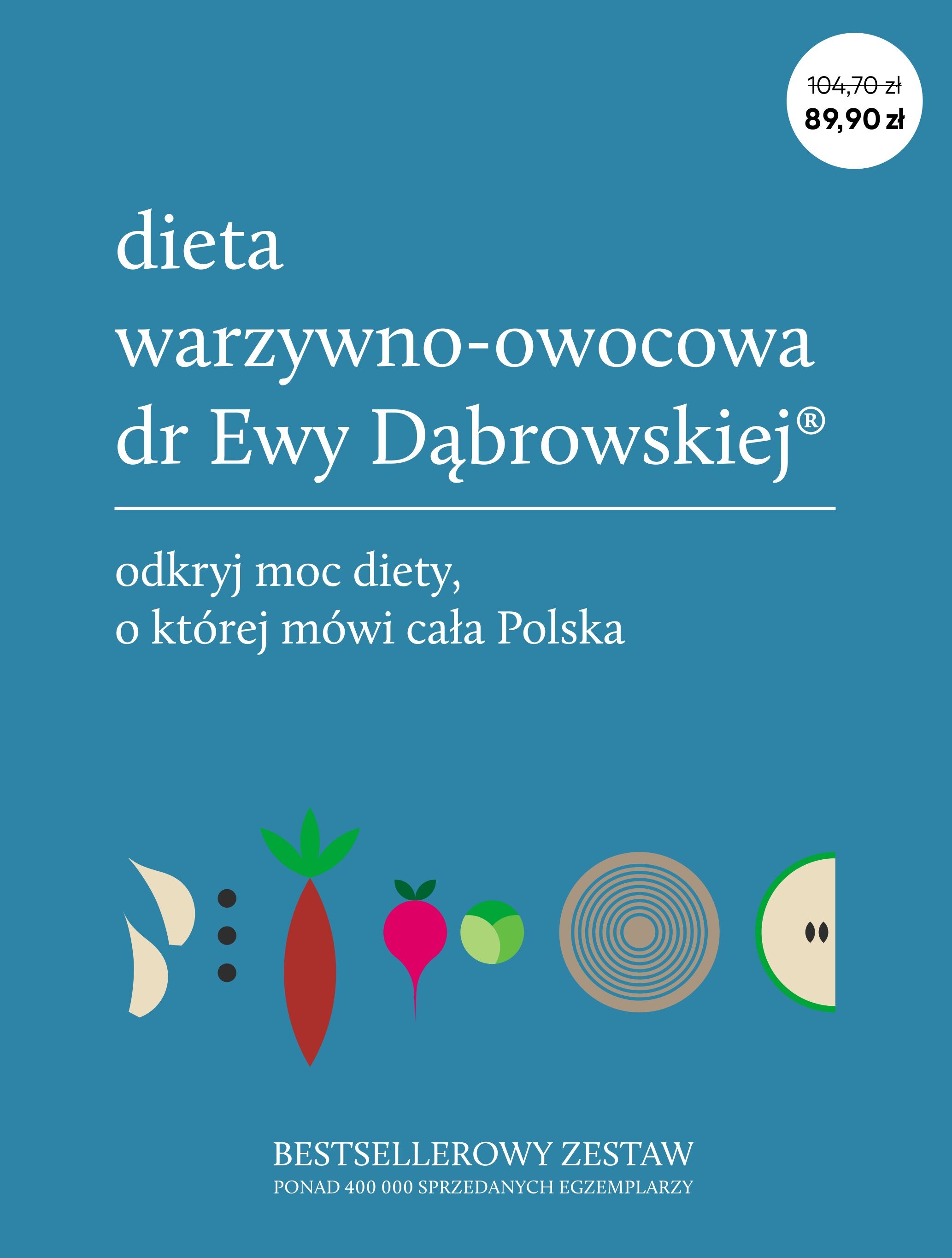 Pakiet: Dieta warzywno-owocowa dr Ewy Dąbrowskiej®