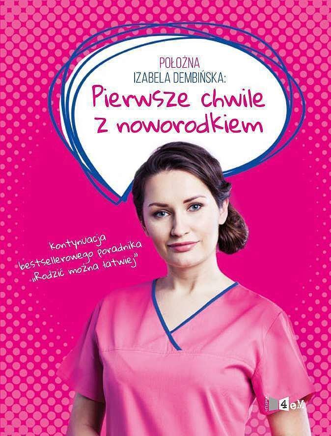 Pierwsze chwile z noworodkiem