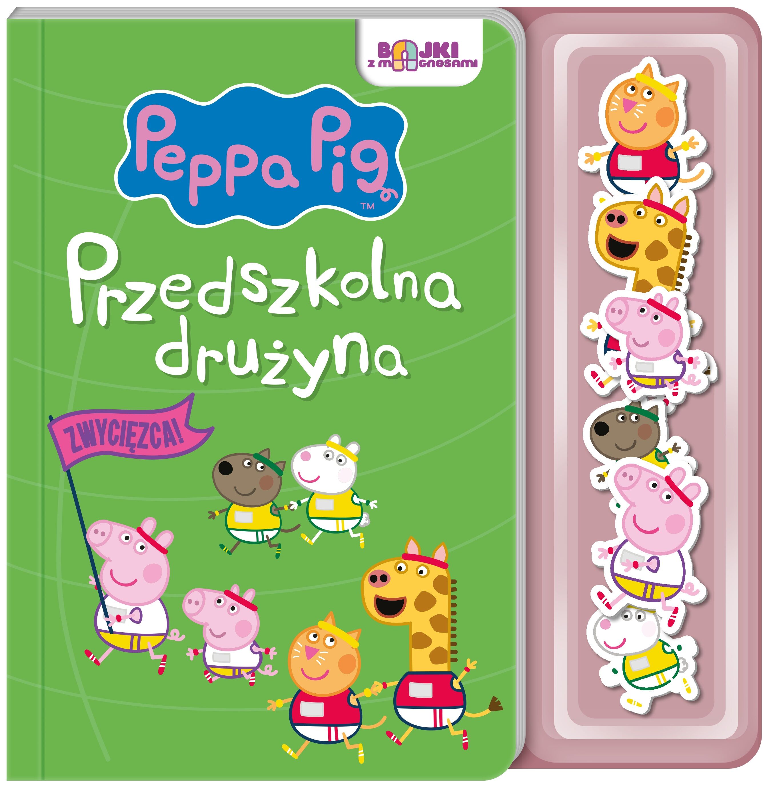 Peppa Pig. Bajki z magnesami. Przedszkolna drużyna.