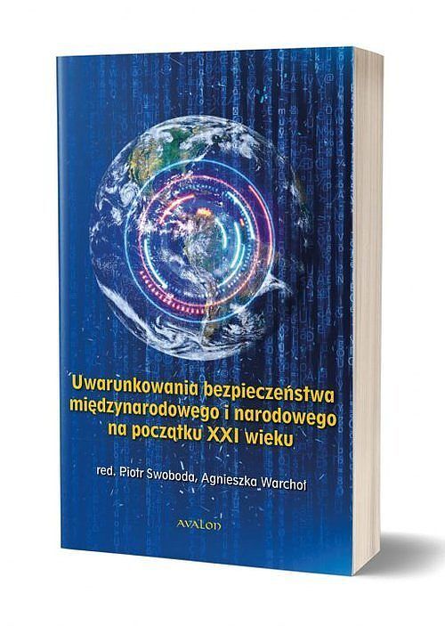 Uwarunkowania bezpieczeństwa międzynarodowego i narodowego na początku XXI wieku