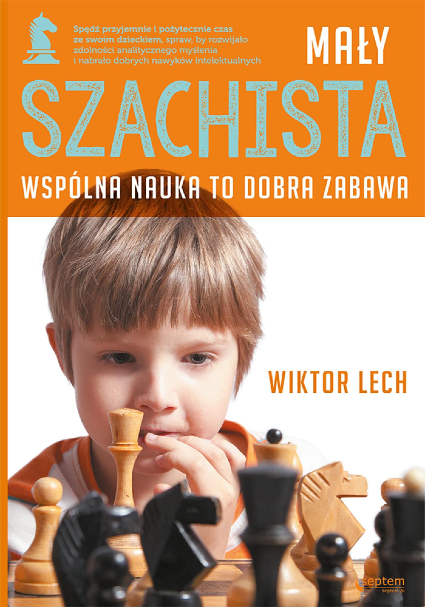 Mały szachista. Wspólna nauka to dobra zabawa (e-book)