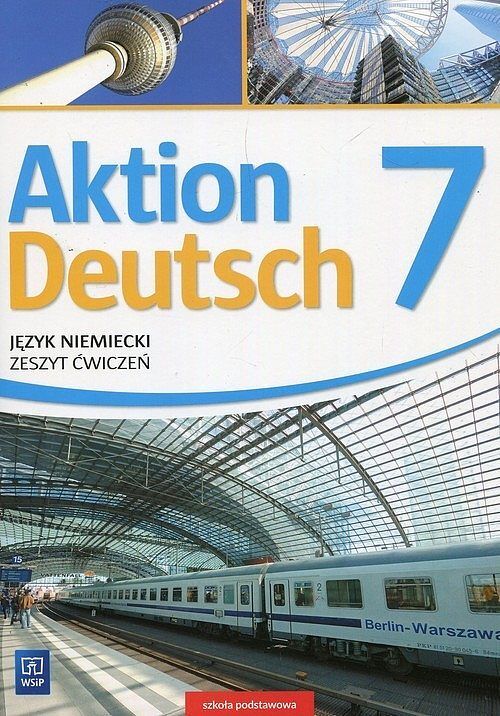 Aktion Deutsch Język niemiecki 7 Zeszyt ćwiczeń