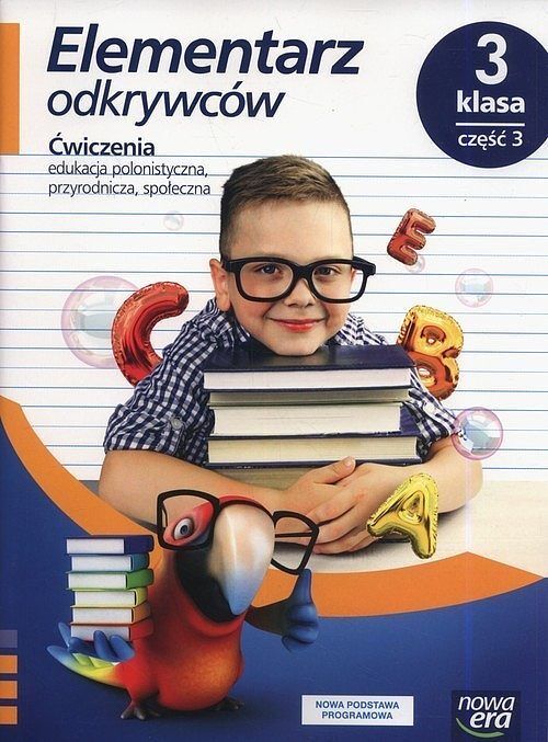 Elementarz odkrywców 3 Ćwiczenia. Część 3
