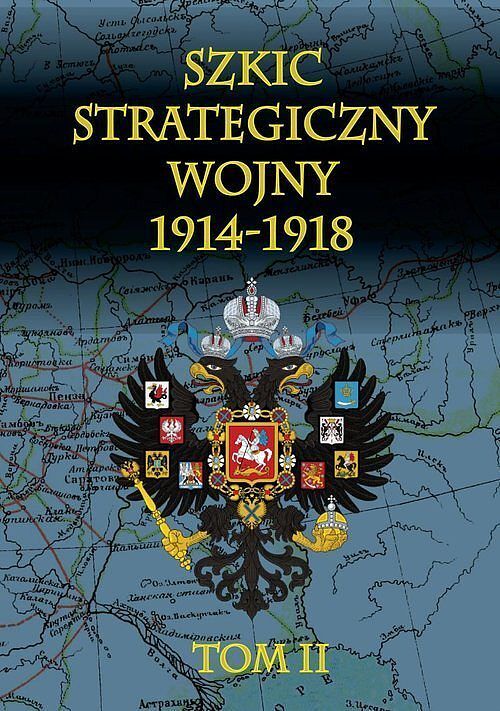 Szkic strategiczny wojny 1914-1918. Tom 2