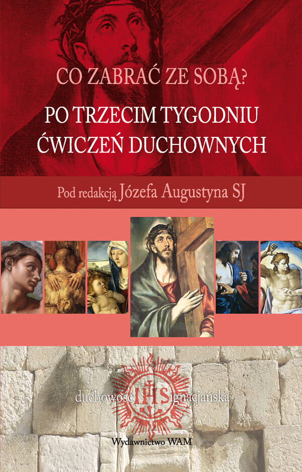 Po trzecim tygodniu Ćwiczeń duchownych
