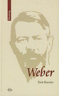 Weber. Życie i twórczość
