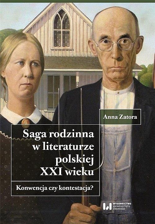 Saga rodzinna w literaturze polskiej XXI wieku.