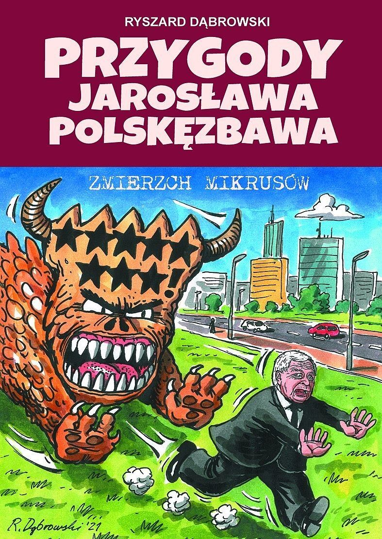 Przygody Jarosława Polskęzbawa: Zmierzch mikrusów