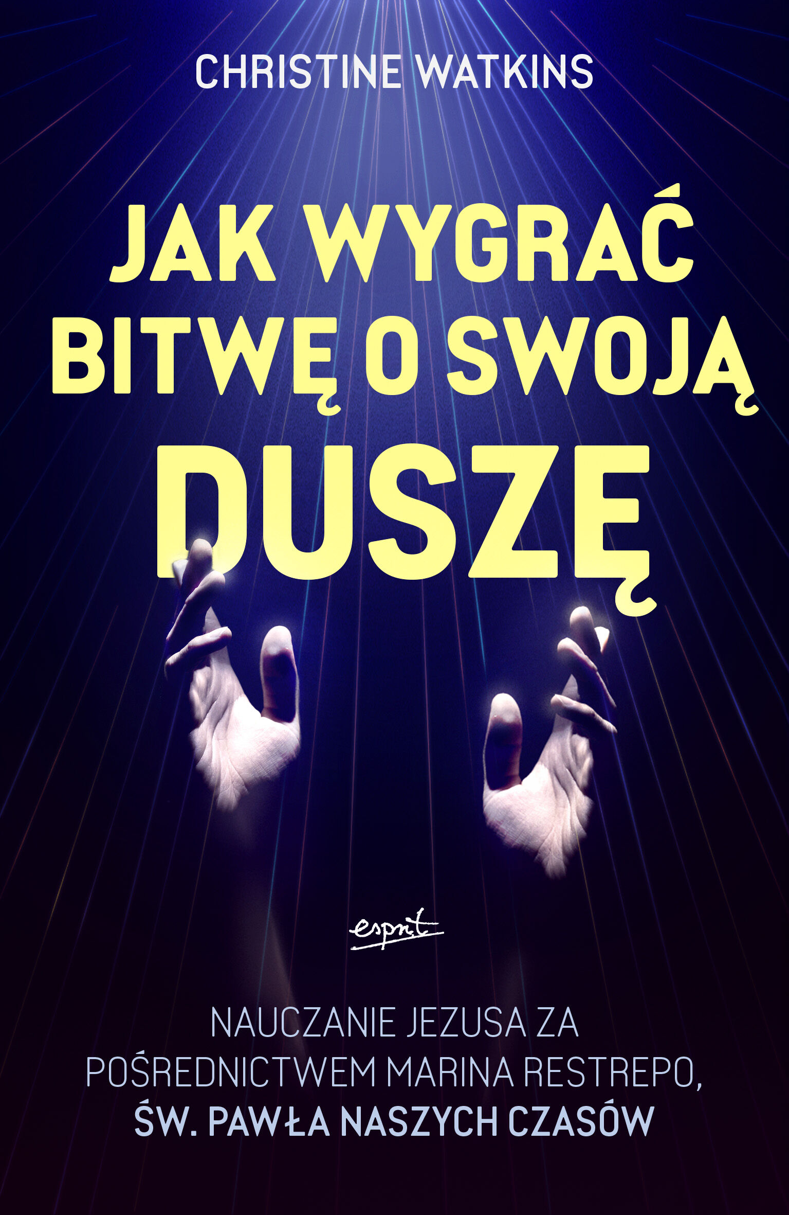 Jak wygrać bitwę o swoją duszę (e-book)