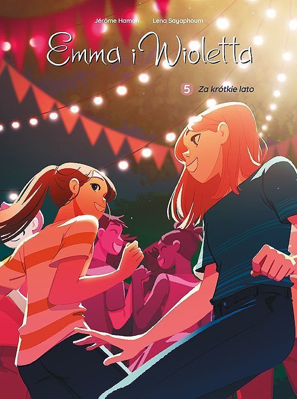 Emma i Wioletta - 05 - Za krótke lato