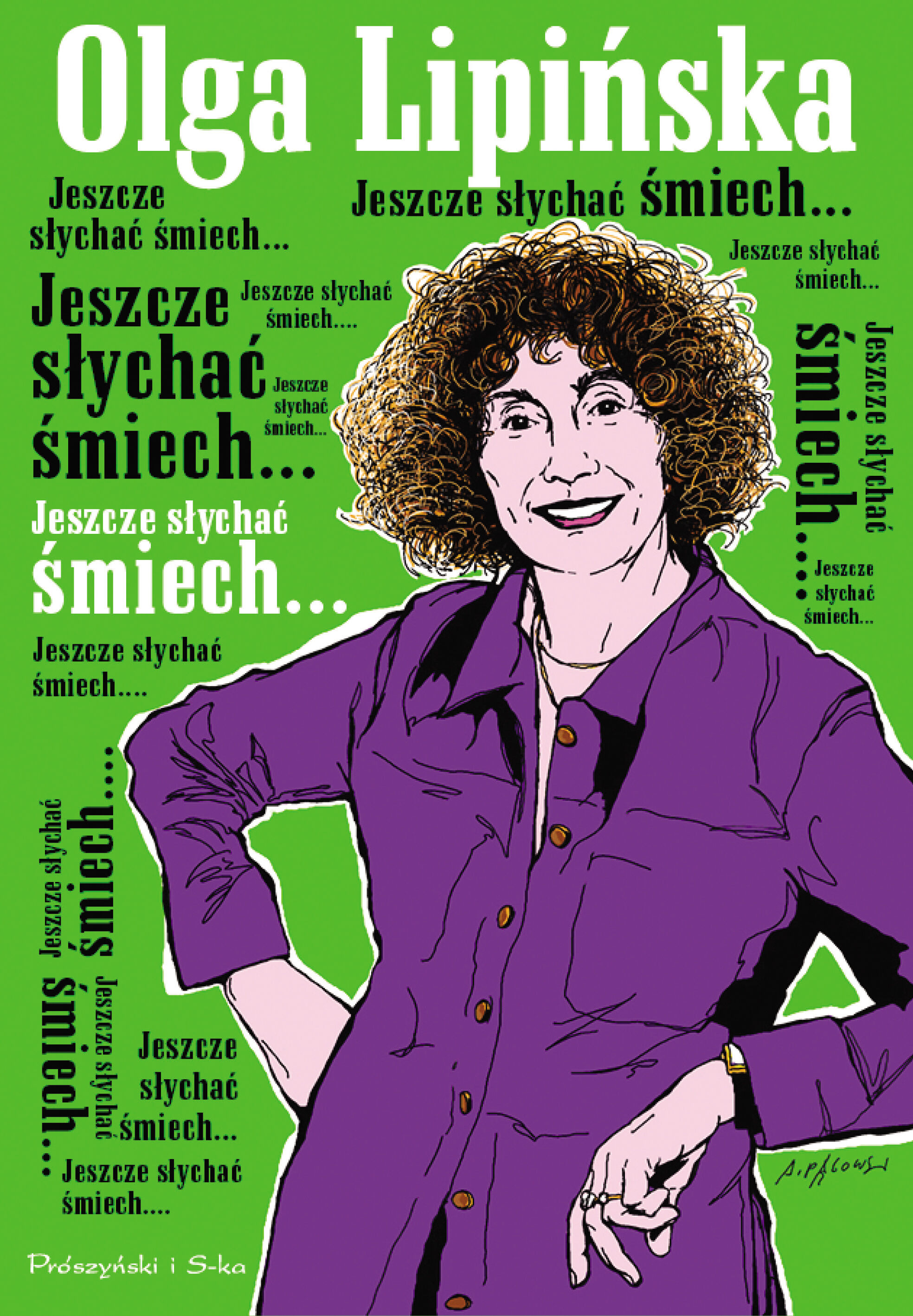 Jeszcze słychać śmiech....