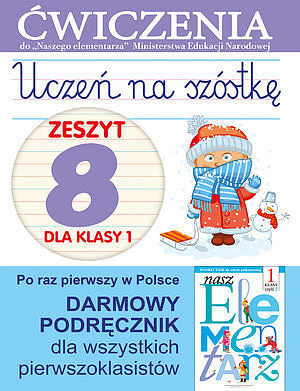 Uczeń na szóstkę. Zeszyt 8 dla klasy 1.