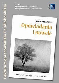 Opowiadania i nowele. Lektury z opracowaniem (+ audiobook)