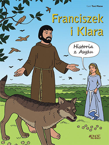 Franciszek i Klara - Historia z Asyżu