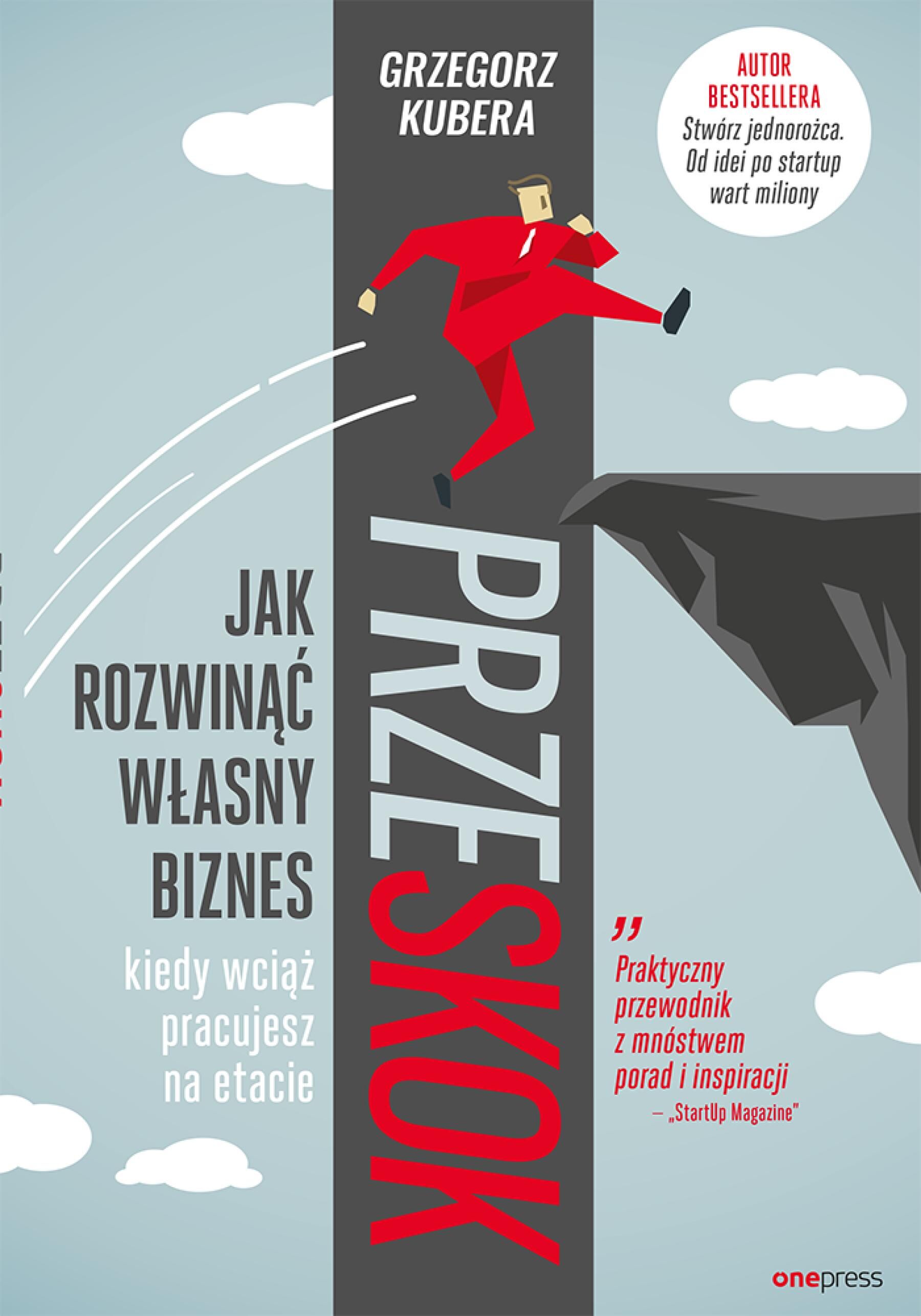 Przeskok. Jak rozwinąć własny biznes, kiedy wciąż pracujesz na etacie (e-book)