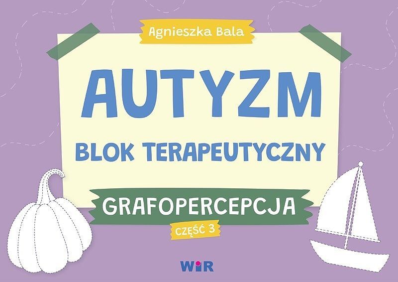 Autyzm blok terapeutyczny grafopercepcja część 3