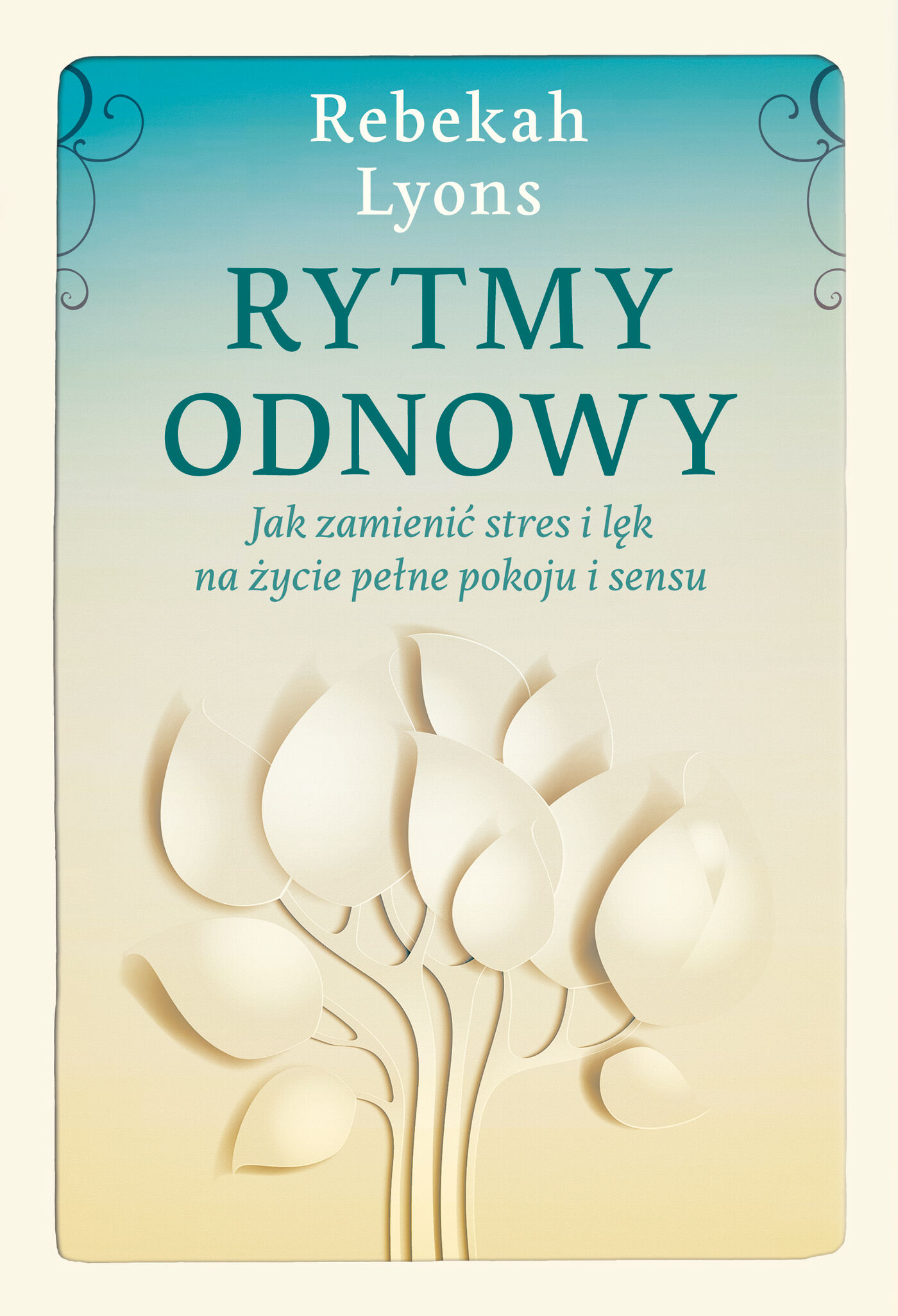 Rytmy odnowy. Jak zamienić stres i lęk na życie pełne pokoju i sensu (e-book)