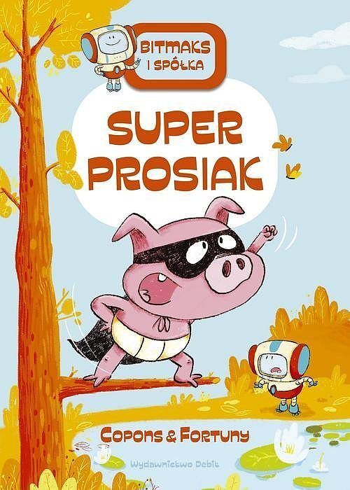 Bitmaks i spółka - 2 - Superprosiak