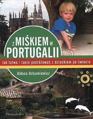 Z Miśkiem w Portugalii