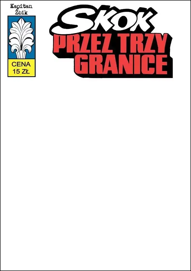 Kapitan Żbik - 48 - Skok przez trzy granice (okładka blank)