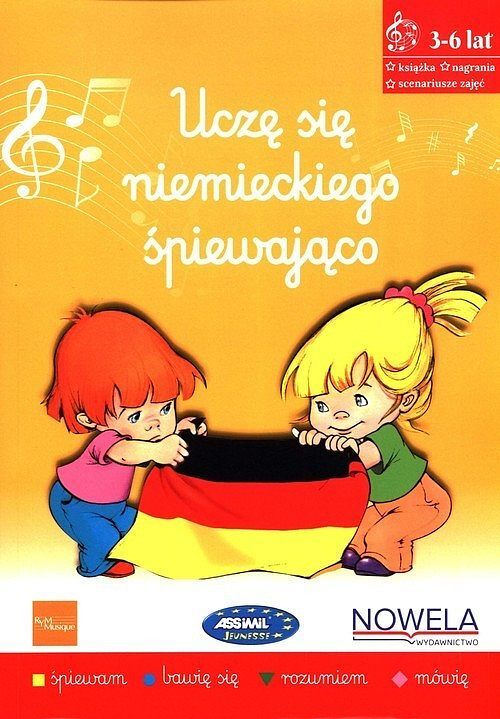 Uczę się niemieckiego śpiewająco - książka z piosenkami, 3-6 lat