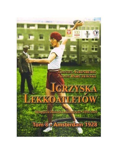 Igrzyska lekkoatletów. Tom 8 Amsterdam 1928