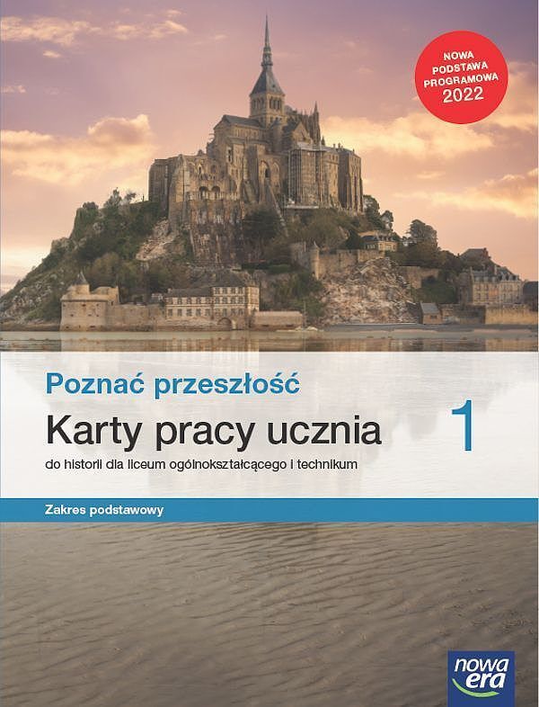 Nowe historia poznać przeszłość karty pracy 1 liceum i technikum zakres podstawowy