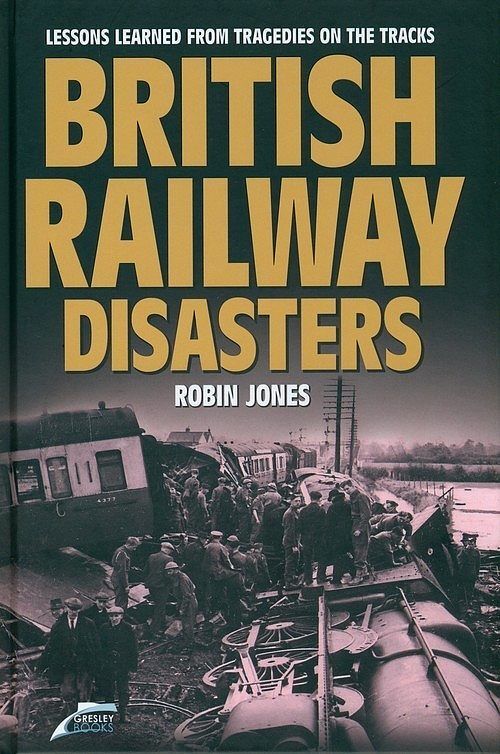 British Railway Disasters