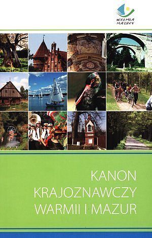 Kanon krajoznawczy Warmii i Mazur