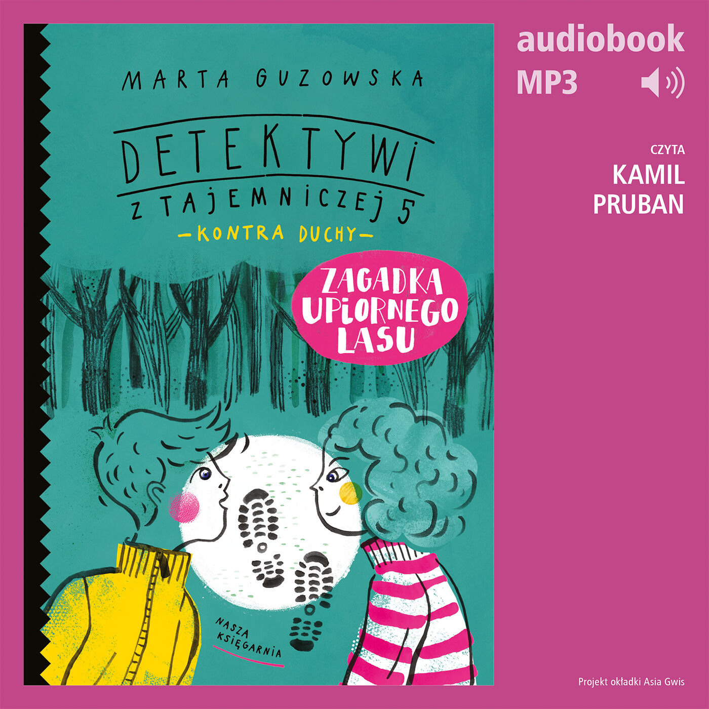 Detektywi z Tajemniczej 5 kontra duchy 4. Zagadka upiornego lasu (audiobook MP3)