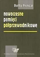 Nowoczesne pamięci półprzewodnikowe. Architektura i organizacja układów pamięci DRAM i SRAM